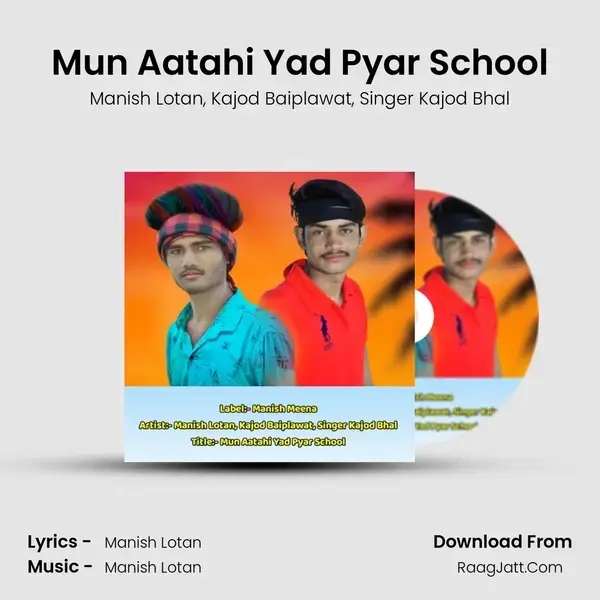 Mun Aatahi Yad Pyar School mp3 song