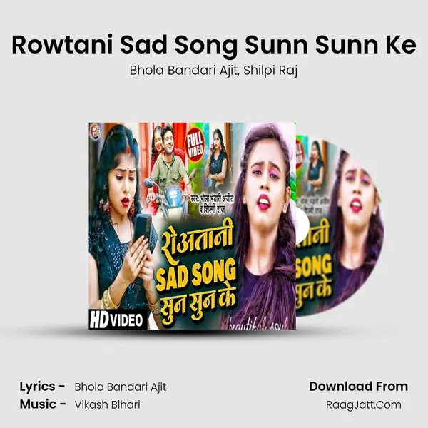 Rowtani Sad Song Sunn Sunn Ke mp3 song