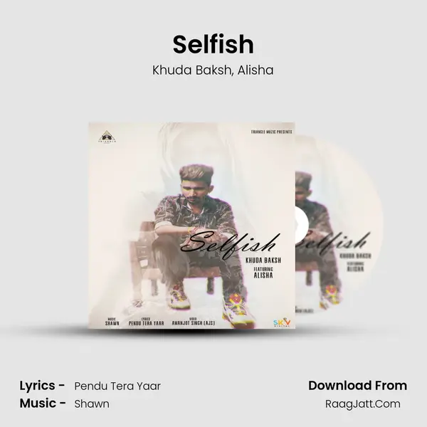 Selfish mp3 song