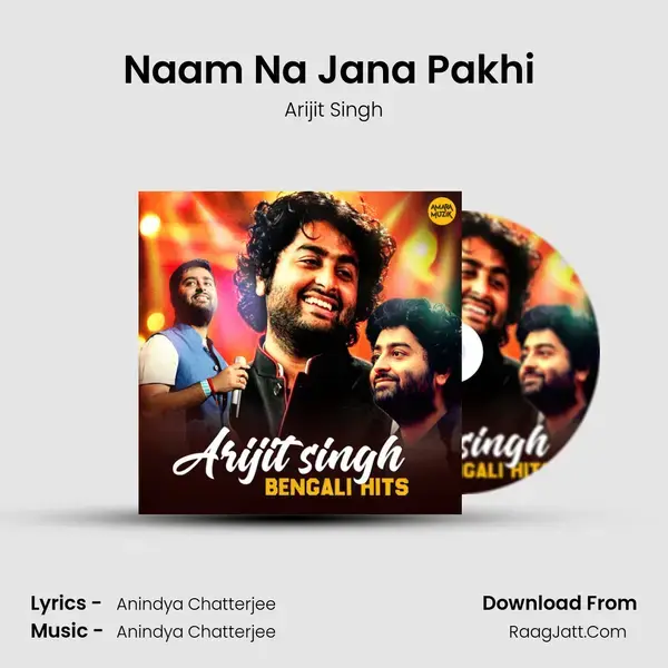 Naam Na Jana Pakhi (Male Version) Song mp3 | Arijit Singh