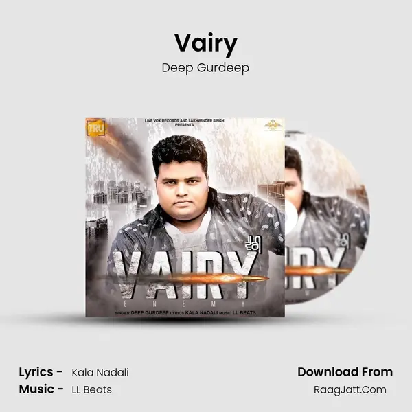 Vairy Song mp3 | Deep Gurdeep