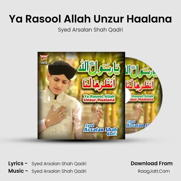 Ya Rasool Allah Unzur Haalana mp3 song