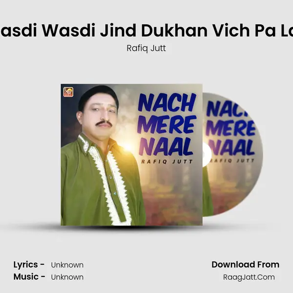 Hasdi Wasdi Jind Dukhan Vich Pa Lai mp3 song