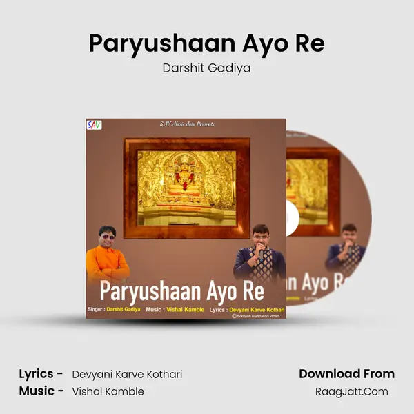 Paryushaan Ayo Re Song mp3 | Darshit Gadiya