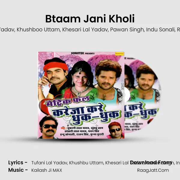 Btaam Jani Kholi Song mp3 | Tufani Lal Yadav