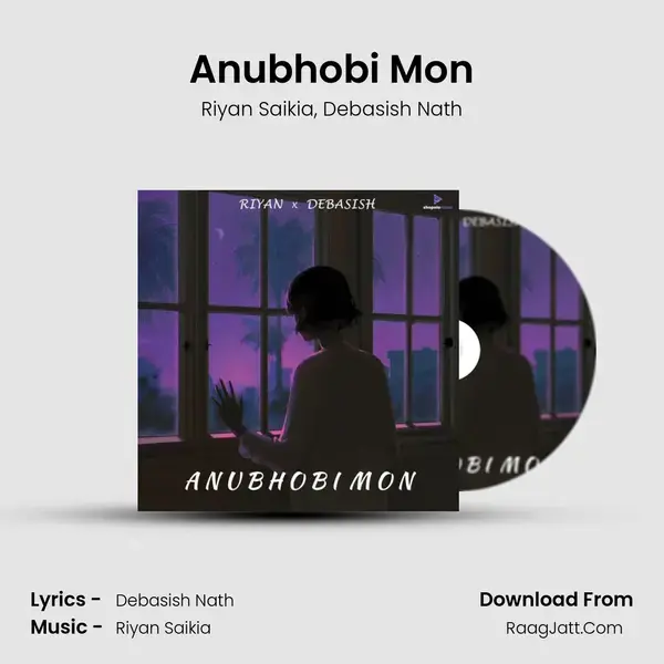 Anubhobi Mon Song mp3 | Riyan Saikia