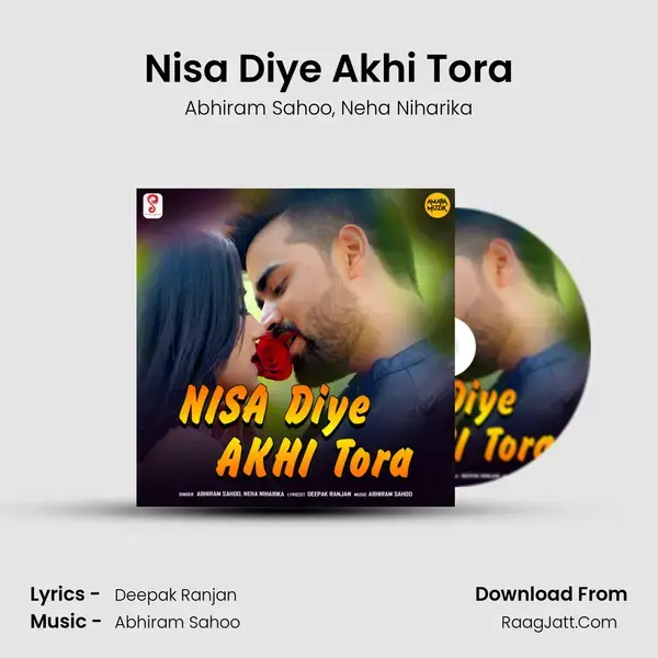 Nisa Diye Akhi Tora mp3 song