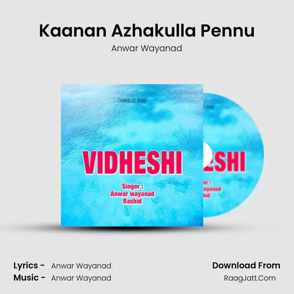 Kaanan Azhakulla Pennu mp3 song