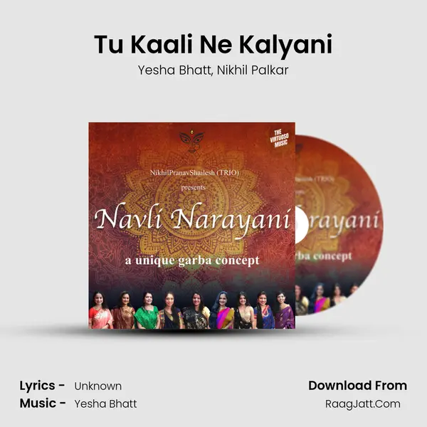 Tu Kaali Ne Kalyani Song mp3 | Yesha Bhatt