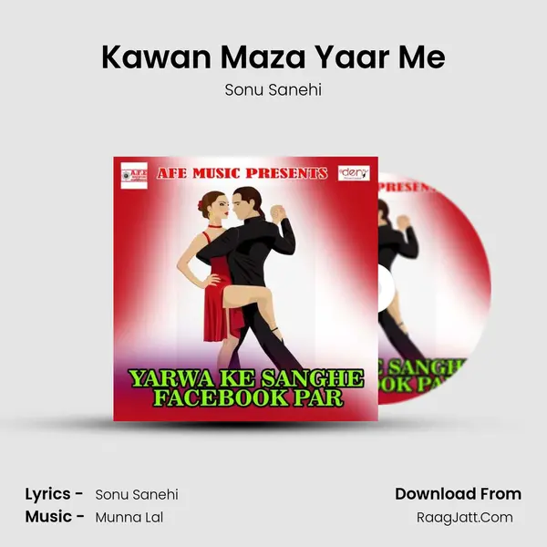 Kawan Maza Yaar Me mp3 song