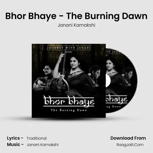 Bhor Bhaye - The Burning Dawn mp3 song