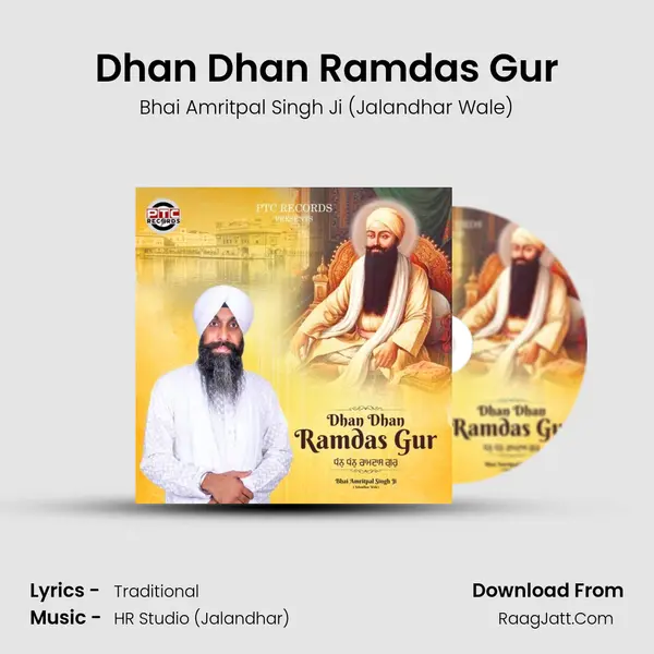 Dhan Dhan Ramdas Gur Song mp3 | Bhai Amritpal Singh Ji (Jalandhar Wale)