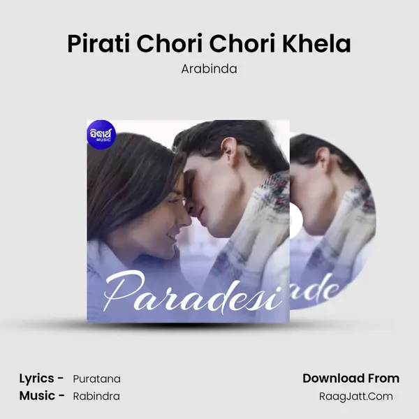 Pirati Chori Chori Khela mp3 song