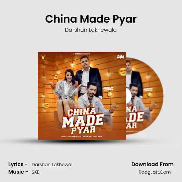 China Made Pyar mp3 song