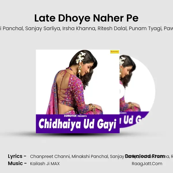 Late Dhoye Naher Pe mp3 song