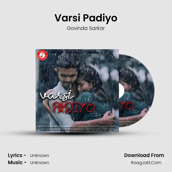 Varsi Padiyo Song mp3 | Govinda Sarkar