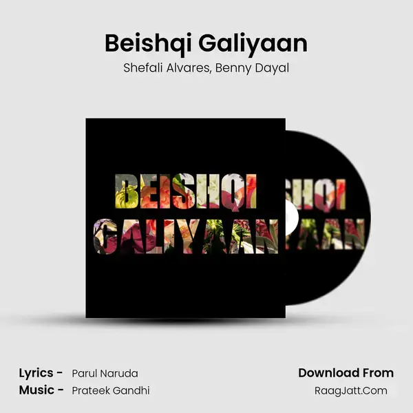 Beishqi Galiyaan mp3 song