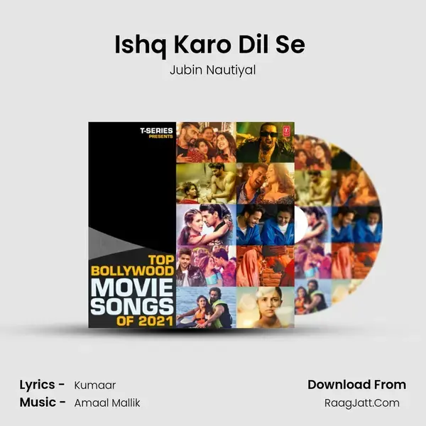 Ishq Karo Dil Se (From 