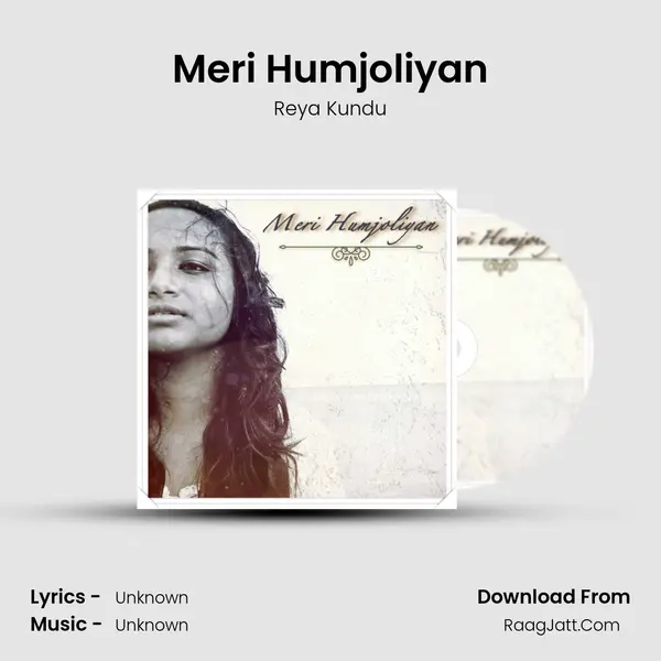 Meri Humjoliyan mp3 song