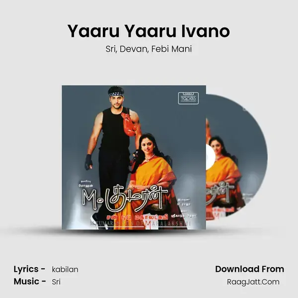 Yaaru Yaaru Ivano mp3 song