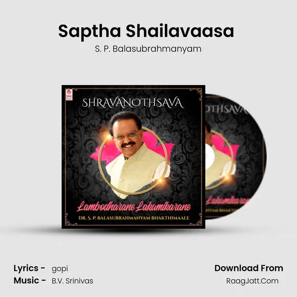 Saptha Shailavaasa (From 