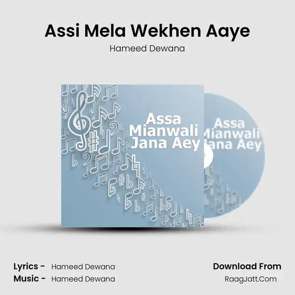 Assi Mela Wekhen Aaye Song mp3 | Hameed Dewana