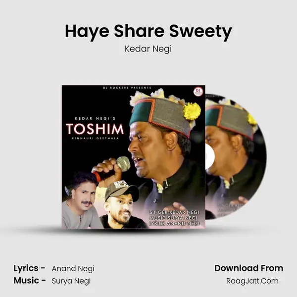 Haye Share Sweety Song mp3 | Kedar Negi