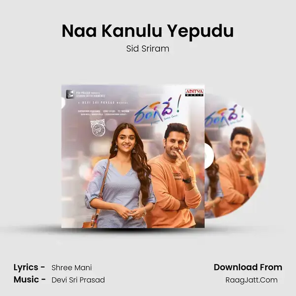 Naa Kanulu Yepudu Song mp3 | Sid Sriram