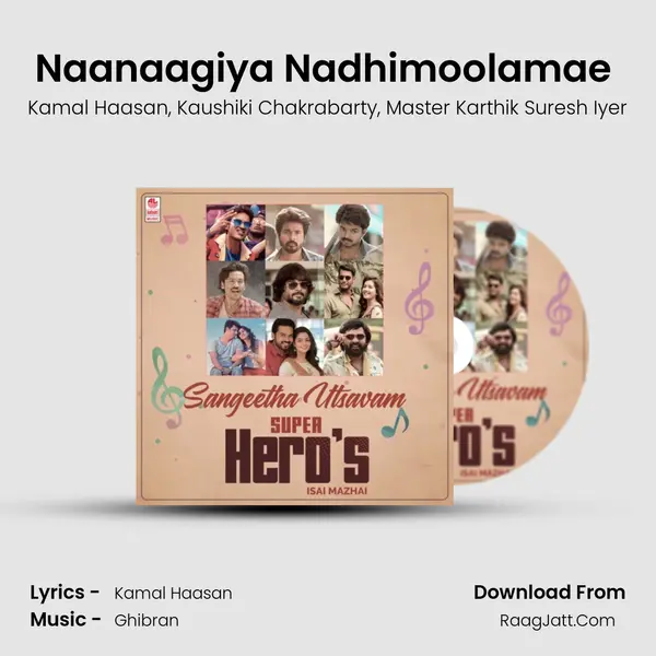 Naanaagiya Nadhimoolamae (From Vishwaroopam Ii) mp3 song