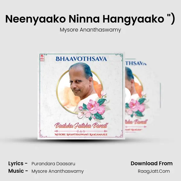 Neenyaako Ninna Hangyaako (From 