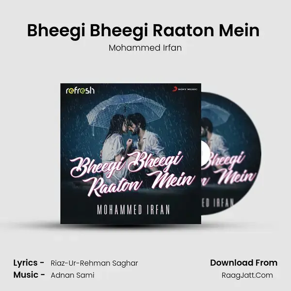 Bheegi Bheegi Raaton Mein (Refresh Version) mp3 song