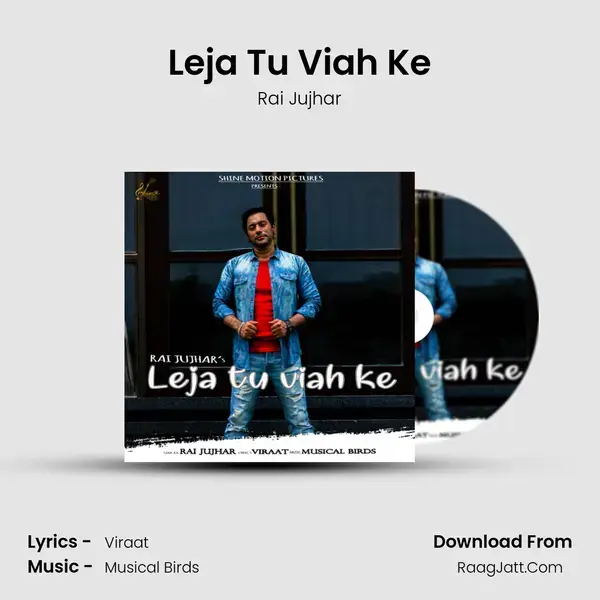 Leja Tu Viah Ke mp3 song