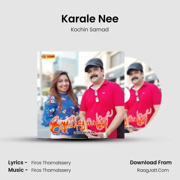 Karale Nee Song mp3 | Kochin Samad