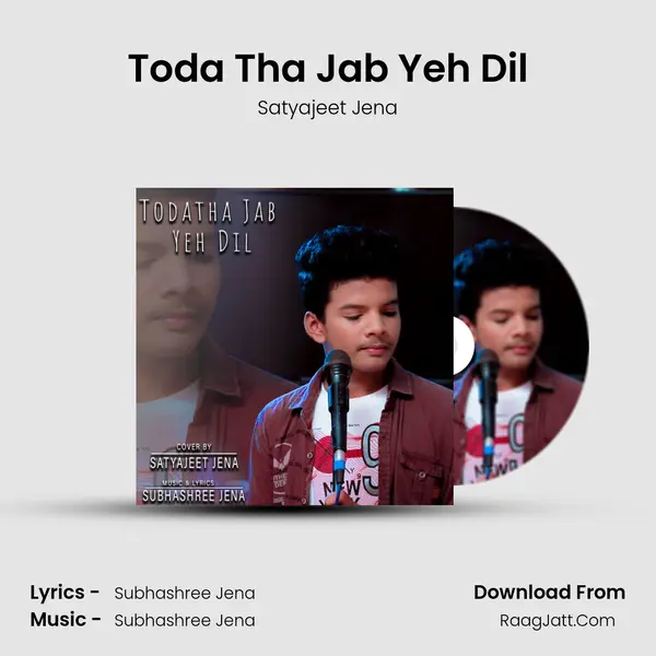 Toda Tha Jab Yeh Dil mp3 song