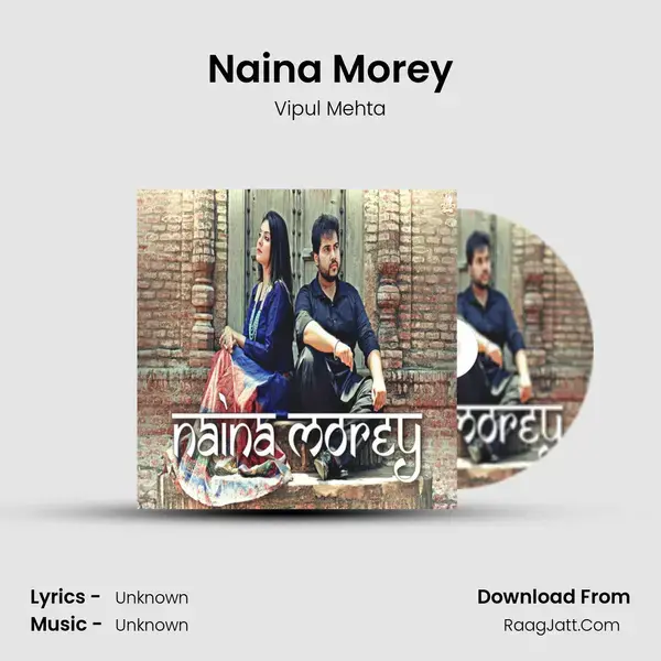 Naina Morey mp3 song