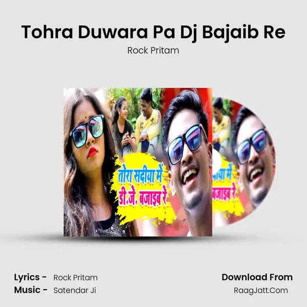 Tohra Duwara Pa Dj Bajaib Re mp3 song