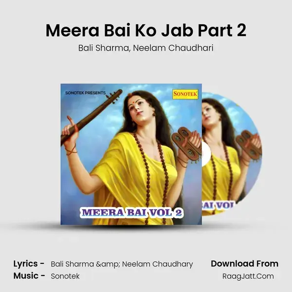 Meera Bai Ko Jab Part 2 mp3 song