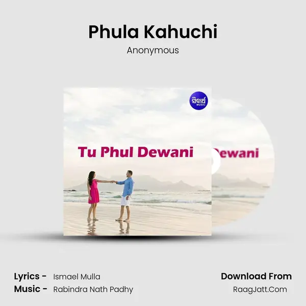 Phula Kahuchi Song mp3 | Anonymous