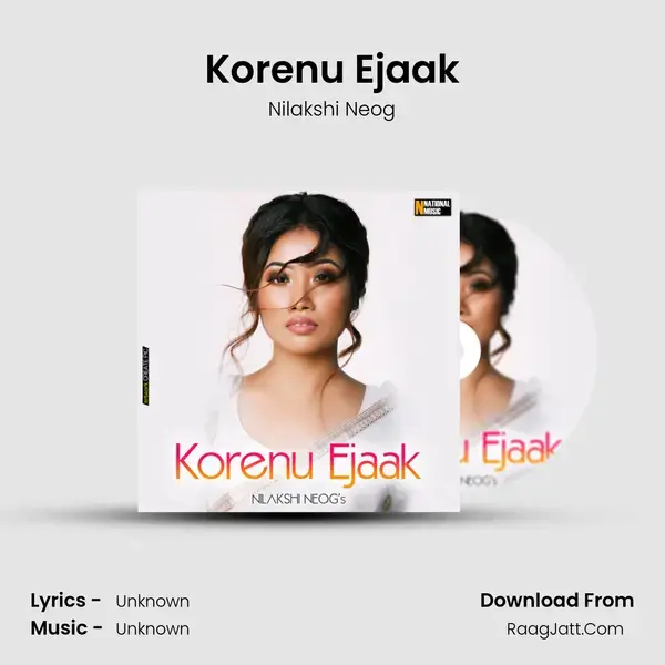 Korenu Ejaak - Single - Nilakshi Neog