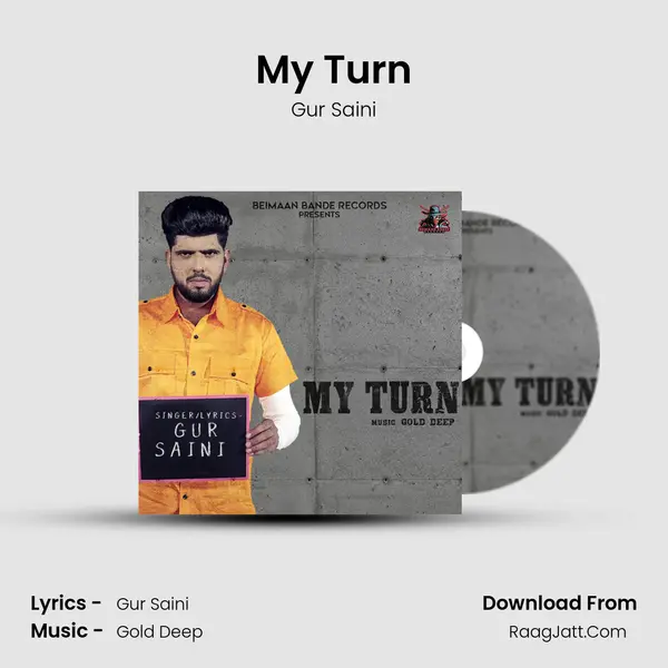 My Turn Song mp3 | Gur Saini