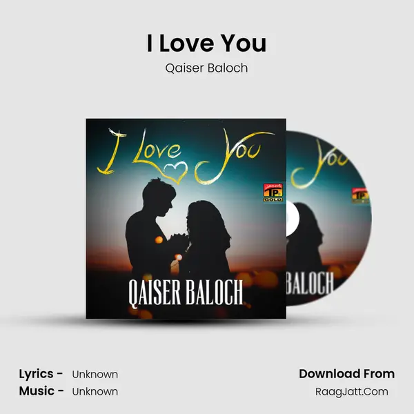 I Love You - Single - Qaiser Baloch