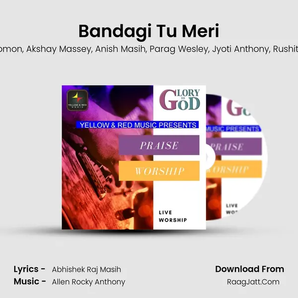 Bandagi Tu Meri Song mp3 | Allen Rocky Anthony