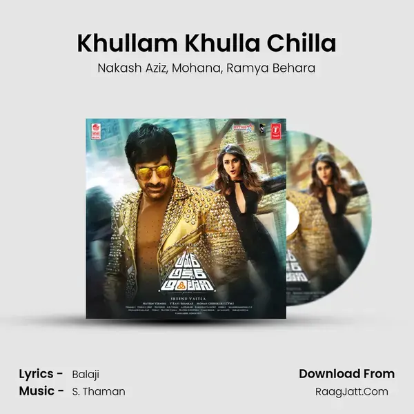 Khullam Khulla Chilla Song mp3 | Nakash Aziz