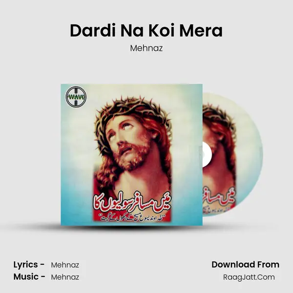 Dardi Na Koi Mera Song mp3 | Mehnaz