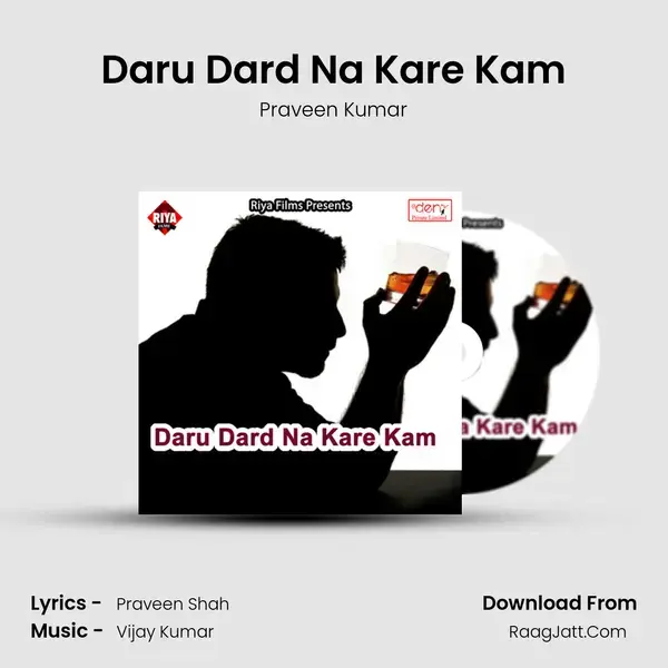 Daru Dard Na Kare Kam mp3 song