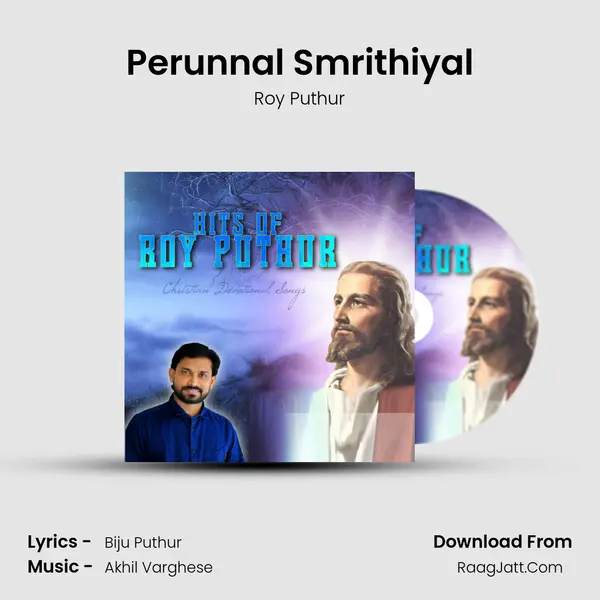 Perunnal Smrithiyal Song mp3 | Roy Puthur