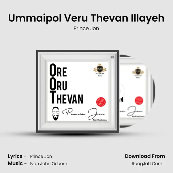 Ummaipol Veru Thevan Illayeh Song mp3 | Prince Jon