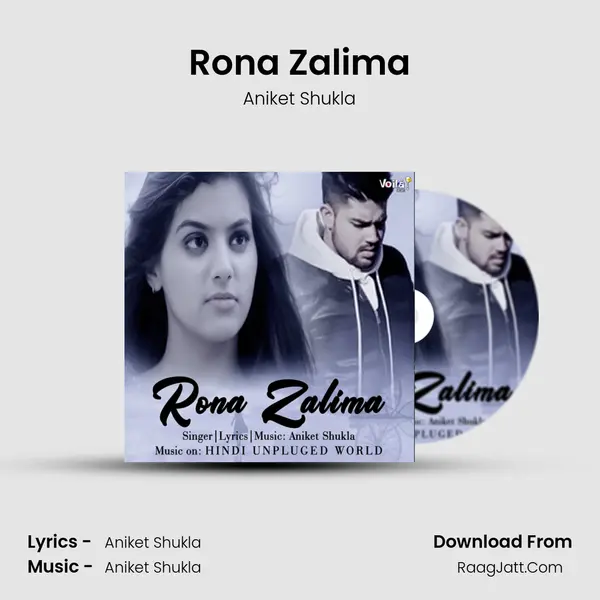 Rona Zalima Song mp3 | Aniket Shukla