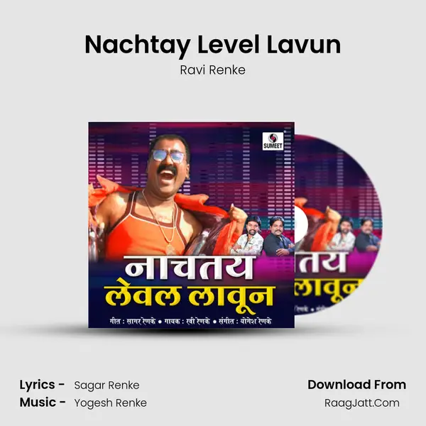 Nachtay Level Lavun mp3 song