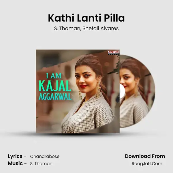 Kathi Lanti Pilla mp3 song